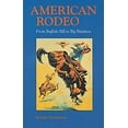 thumbnail image 1 of Pre-Owned American Rodeo (Paperback) 9780890965658, 1 of 1