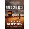 thumbnail image 1 of Pre-Owned American Rust (Paperback) 0385527527 9780385527521, 1 of 1