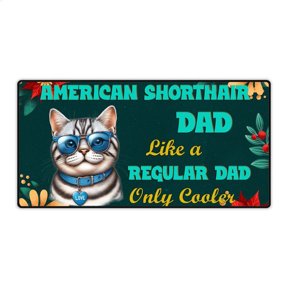 American Shorthair Dad Like a Regular Dad Only Cooler Happy Father's Day Desk Mat Full Keyboard Mouse Pad Cat Lover Kitten Owner Gifts Large Mousepad - 02007