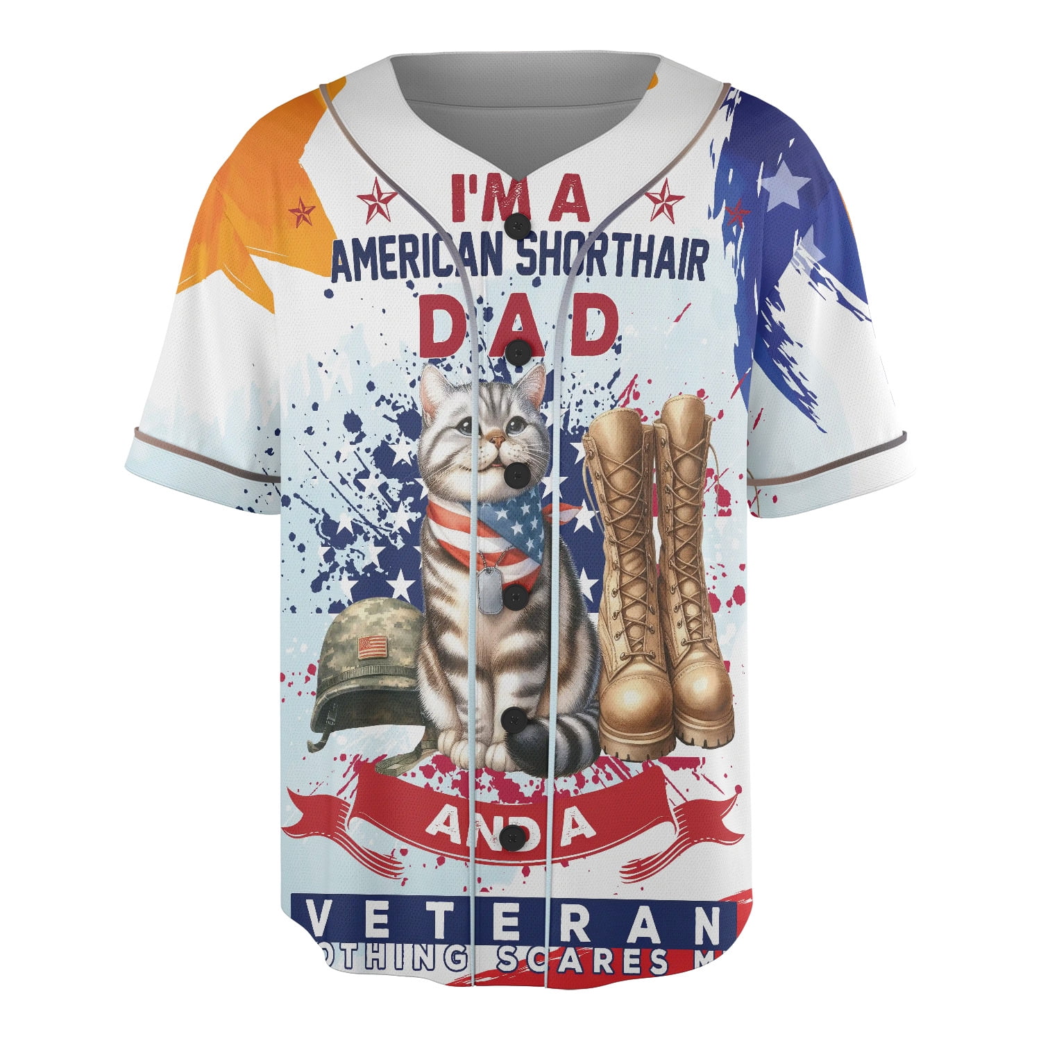 I'm a American Shorthair Dad and a Veteran, Nothing Scares me Happy ...