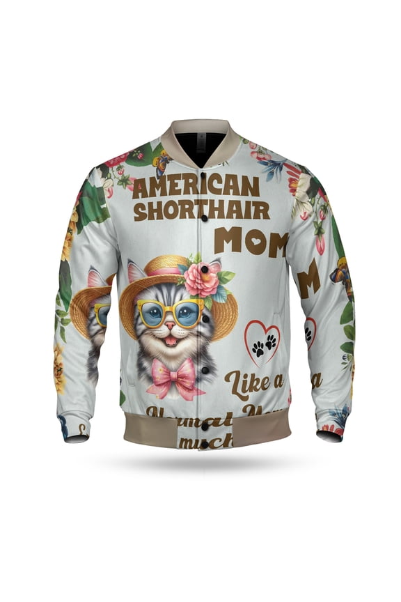 American Shorthair Mom Like a Normal Mom Except Cooler Happy Mother's Day All Over Print 3D Baseball Jacket Cat Lover Kitten Owner Gifts Bomber Jacket Softball - 02004