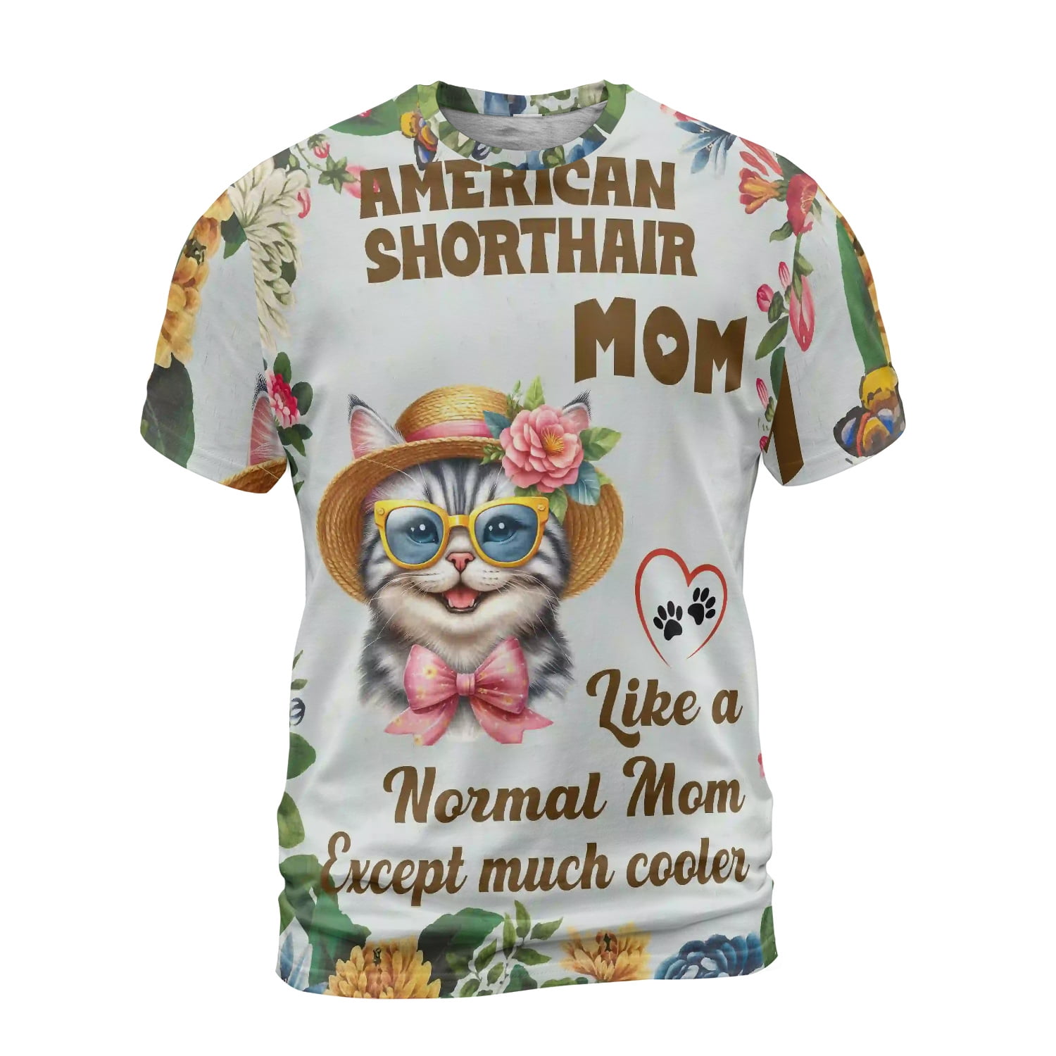 American Shorthair Mom Like a Normal Mom Except Cooler Happy Mother's ...