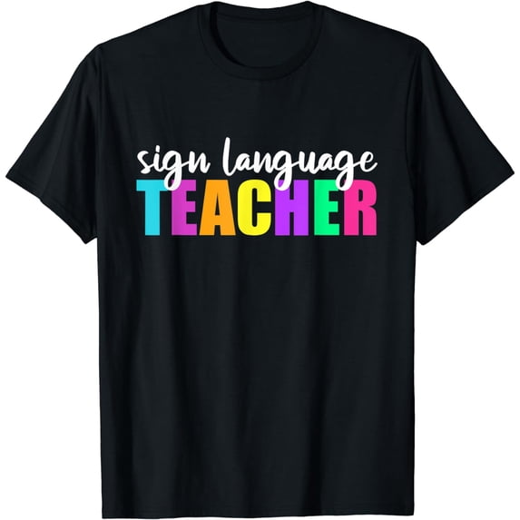American Sign Language ASL Teacher T-Shirt