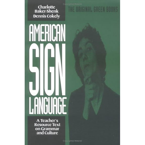 Pre-Owned American Sign Language Green Books, a Teacher's Resource Text on Grammar and Culture (Paperback) 093032384X 9780930323844