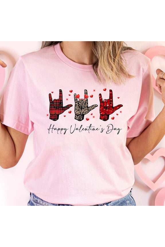 American Sign Language Valentines Day Shirt, Sign Language Shirt, Sign Language ASL Shirt, ASL Gift, Sign Language Teacher Valentines Gift Tshirt All Size S-5XL
