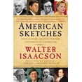 thumbnail image 1 of American Sketches: Great Leaders, Creative Thinkers, and Heroes of a Hurricane, (Paperback), 1 of 1