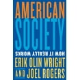 thumbnail image 1 of Pre-Owned American Society: How It Really Works, 9780393930672, 039393067X, Paperback,, 1 of 1