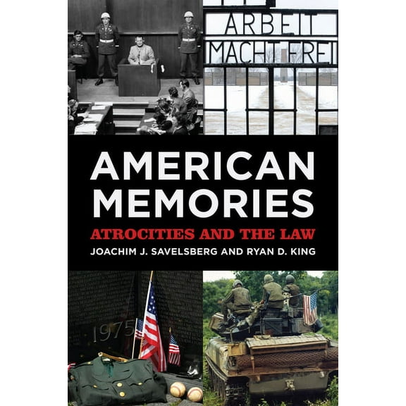 American Sociological Association's Rose Series: American Memories : Atrocities and the Law (Paperback)