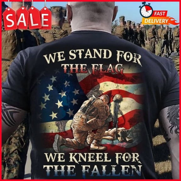 American Soldier Shirt, I Stand For The Flag I Kneel For The Fallen