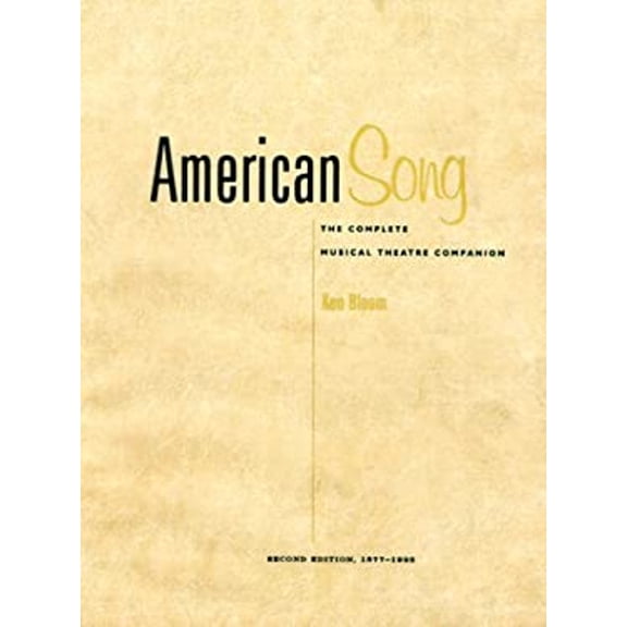 Pre-Owned American Song: The Complete Musical Theatre Companion, Vol. 1, 9780028645735, 0028645731, Hardcover,