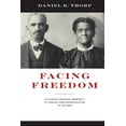 thumbnail image 1 of The American South Series: Facing Freedom : An African American Community in Virginia from Reconstruction to Jim Crow (Paperback), 1 of 1