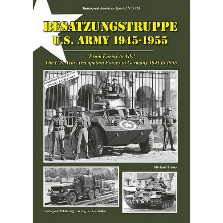American Special: US Army Occupation Forces in Germany 1945 to 1955