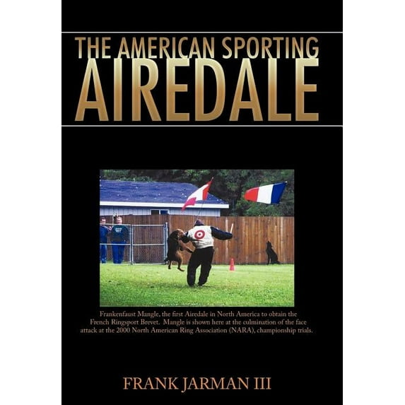 The American Sporting Airedale (Hardcover)