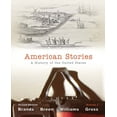 thumbnail image 1 of Pre-Owned American Stories, Volume 1: A History of the United States (Paperback) 0205036562 9780205036561, 1 of 1