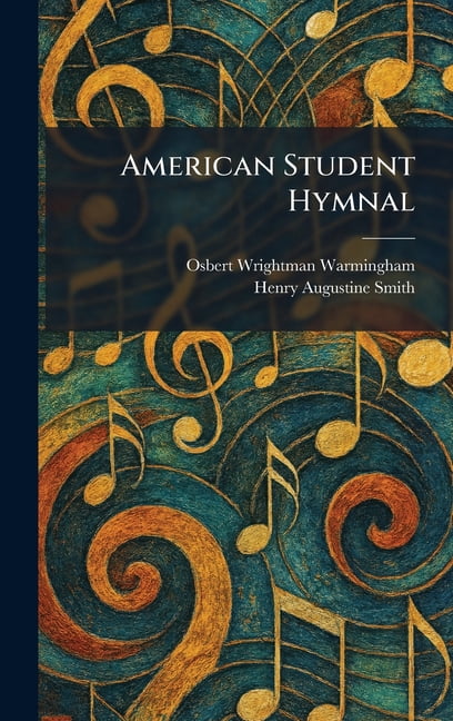 American Student Hymnal, (Hardcover)