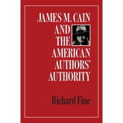 American Studies James M. Cain and the American Authors Authority, Paperback