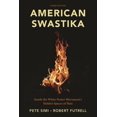 thumbnail image 1 of American Swastika: Inside the White Power Movement's Hidden Spaces of Hate, (Hardcover), 1 of 1