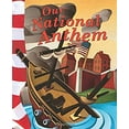 thumbnail image 1 of Pre-Owned Our National Anthem (Paperback) 1404822216 9781404822214, 1 of 1