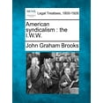 thumbnail image 1 of American Syndicalism : The I.W.W. (Paperback), 1 of 1