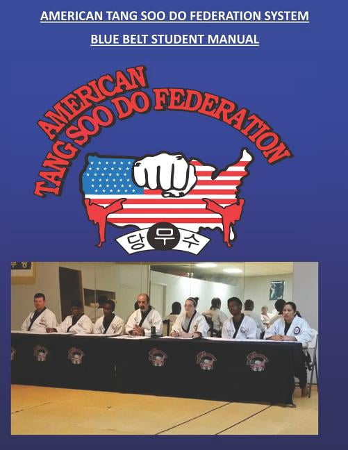 american-tang-soo-do-federation-system-blue-belt-manual-walmart