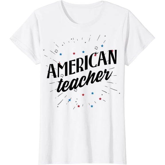 American Teacher 4th Of July Stars US Pride Patriotism T-Shirt