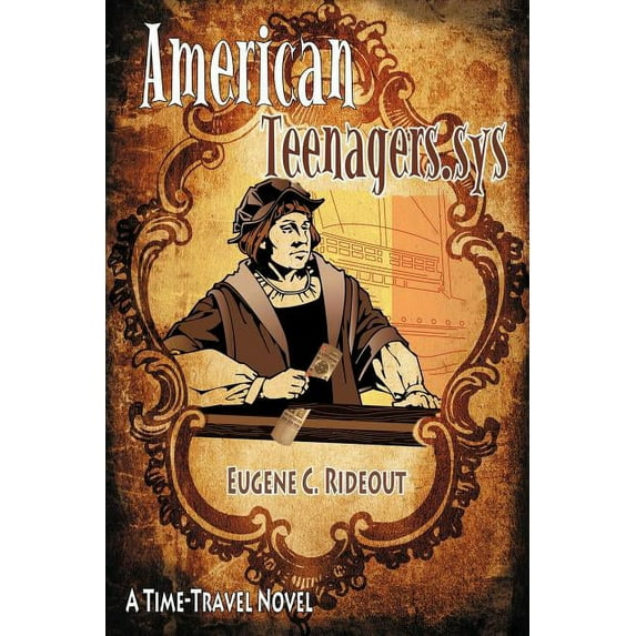 American Teenagers.sys : A Time-travel Novel