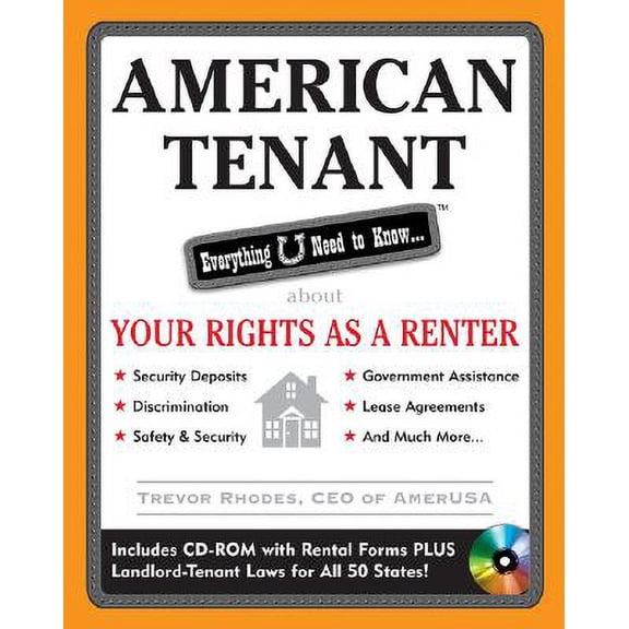 Pre-Owned American Tenant: Everything U Need to Know... about Your Rights as a Renter [With CDROM]