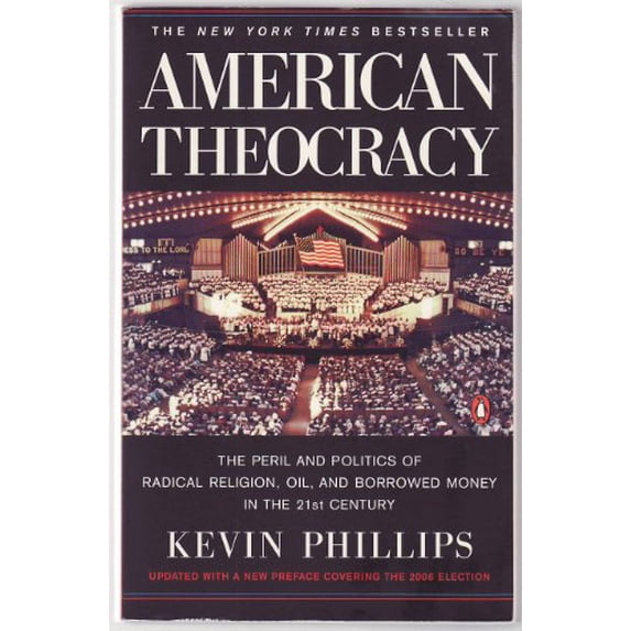 Pre-Owned American Theocracy (Paperback) 0739471880 9780739471883