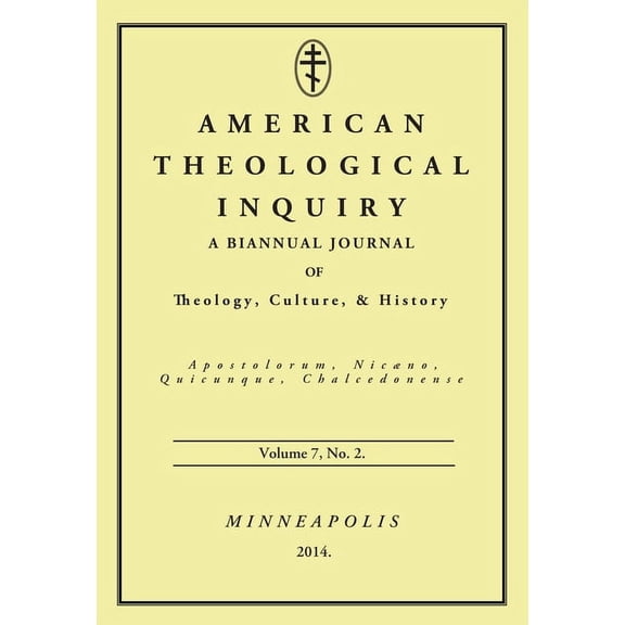 American Theological Inquiry: American Theological Inquiry, Volume Seven, Issue Two (Paperback)