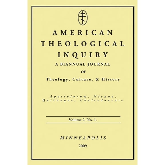 American Theological Inquiry: American Theological Inquiry, Volume Two, Issue One (Hardcover)