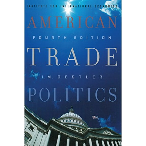 American Trade Politics (Paperback)