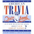 thumbnail image 1 of Pre-Owned American Trivia Quiz Book: Just How Much Do You Know about Our Great Nation? (Paperback) 1423637267 9781423637264, 1 of 1