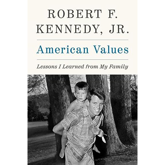 Pre-Owned American Values: Lessons I Learned from My Family (Hardcover) 1648210295 9781648210297