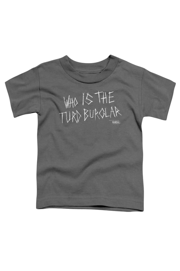 American Vandal - Turd Burglar - Toddler Short Sleeve Shirt - 3T