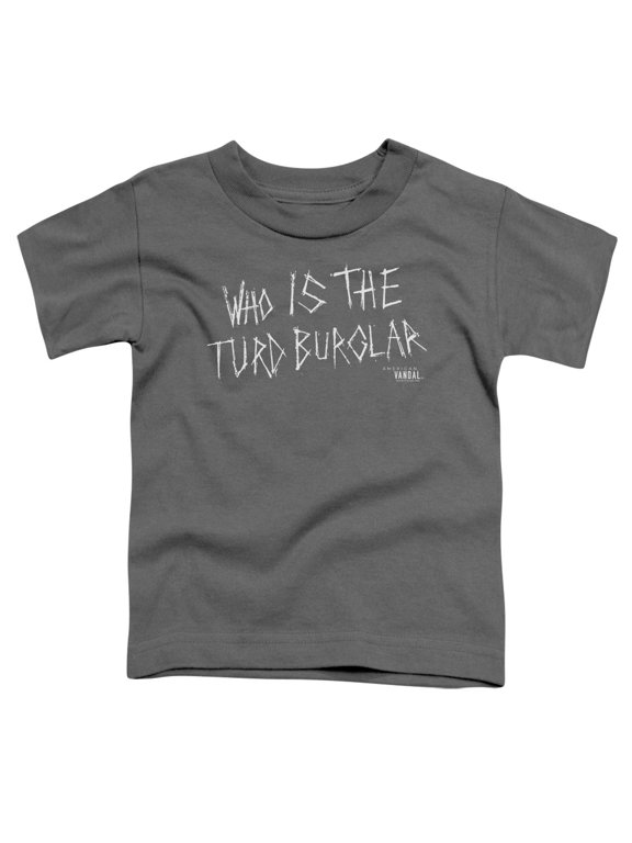 American Vandal - Turd Burglar - Toddler Short Sleeve Shirt - 3T