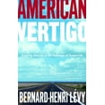thumbnail image 1 of Pre-Owned American Vertigo: Traveling America in the Footsteps of Tocqueville, 9781400064342, 1400064341, Hardcover,, 1 of 1