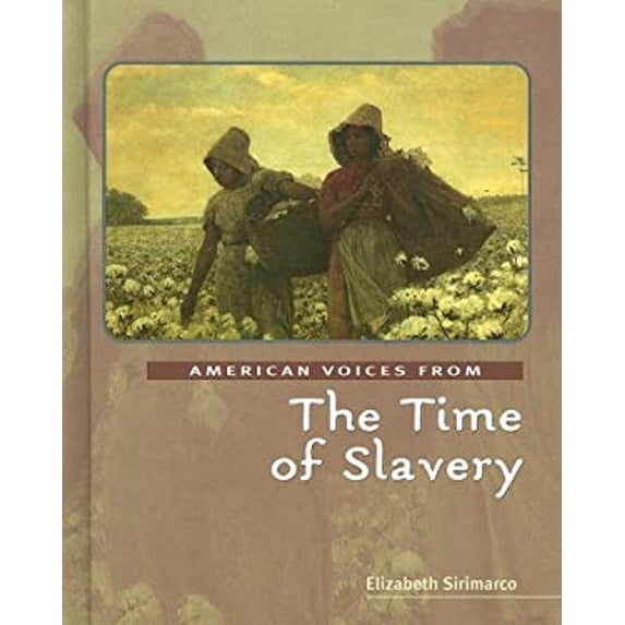 Pre-Owned The Time of Slavery (Library Binding) 0761421696 9780761421696