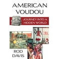 thumbnail image 1 of American Voudou: Journey Into a Hidden World, (Paperback), 1 of 1
