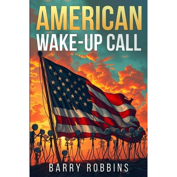 American Wake-Up Call, (Paperback)