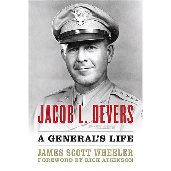 American Warriors Jacob L. Devers: A General's Life, (Paperback)