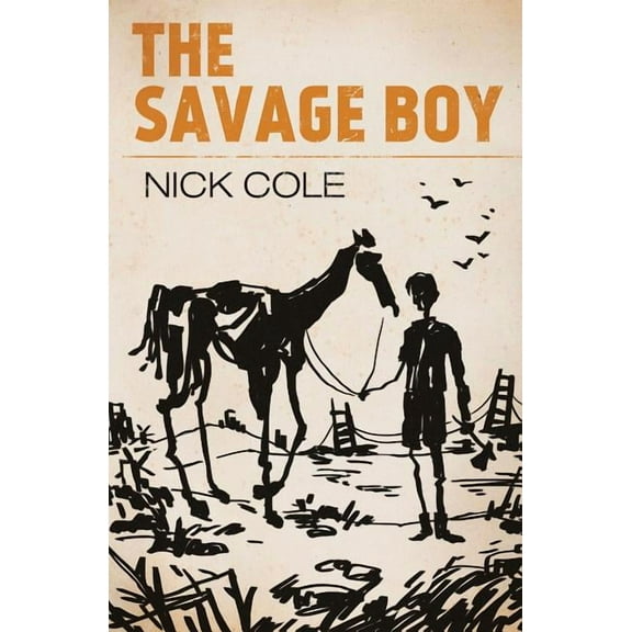 American Wasteland The Savage Boy, Book 2, (Paperback)