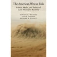 thumbnail image 1 of Pre-Owned American West at Risk: Science, Myths, and Politics of Land Abuse and Recovery (Hardcover) 0195142055 9780195142051, 1 of 1