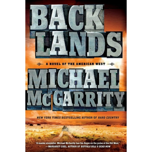 American West Trilogy Backlands: A Novel of the American West, Book 2, (Paperback)