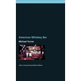thumbnail image 1 of American Whiskey Bar (Paperback), 1 of 3