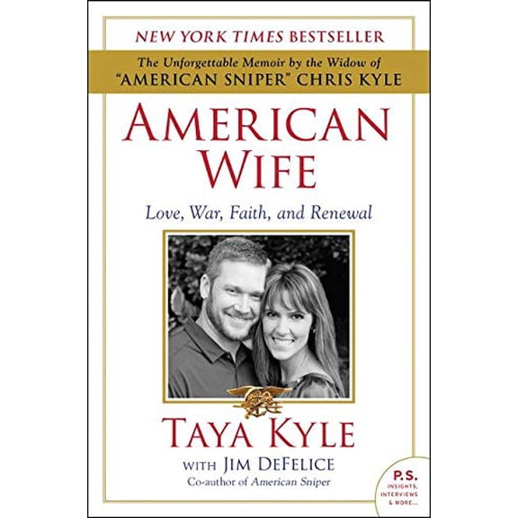 Pre-Owned American Wife: Love, War, Faith, and Renewal (Paperback) 0062398091 9780062398093