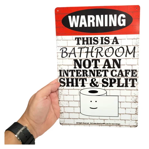 American Wit 8" X 12" Tin Sign (Warning This Is A Bathroom Not An Internet Cafe)