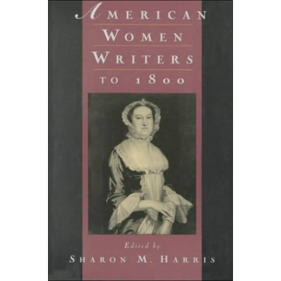 Pre-Owned American Women Writers to 1800 Paperback