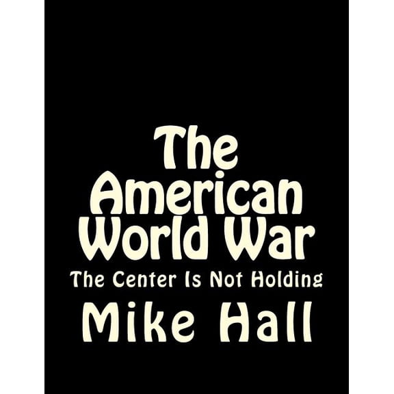 American World War: The American World War (Paperback)