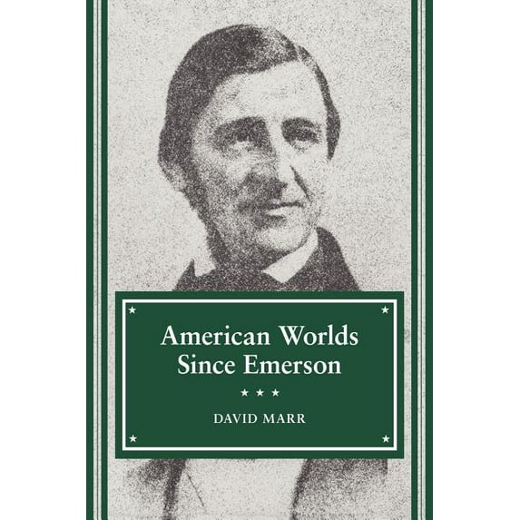 American Worlds Since Emerson (Paperback)