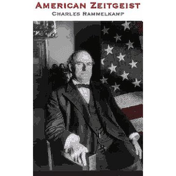 American Zeitgeist (Paperback) by Charles Rammelkamp